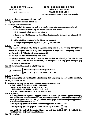 Đề thi chọn học sinh giỏi cấp tỉnh môn Hóa học Lớp 10 - Năm học 2017-2018 (Có đáp án)